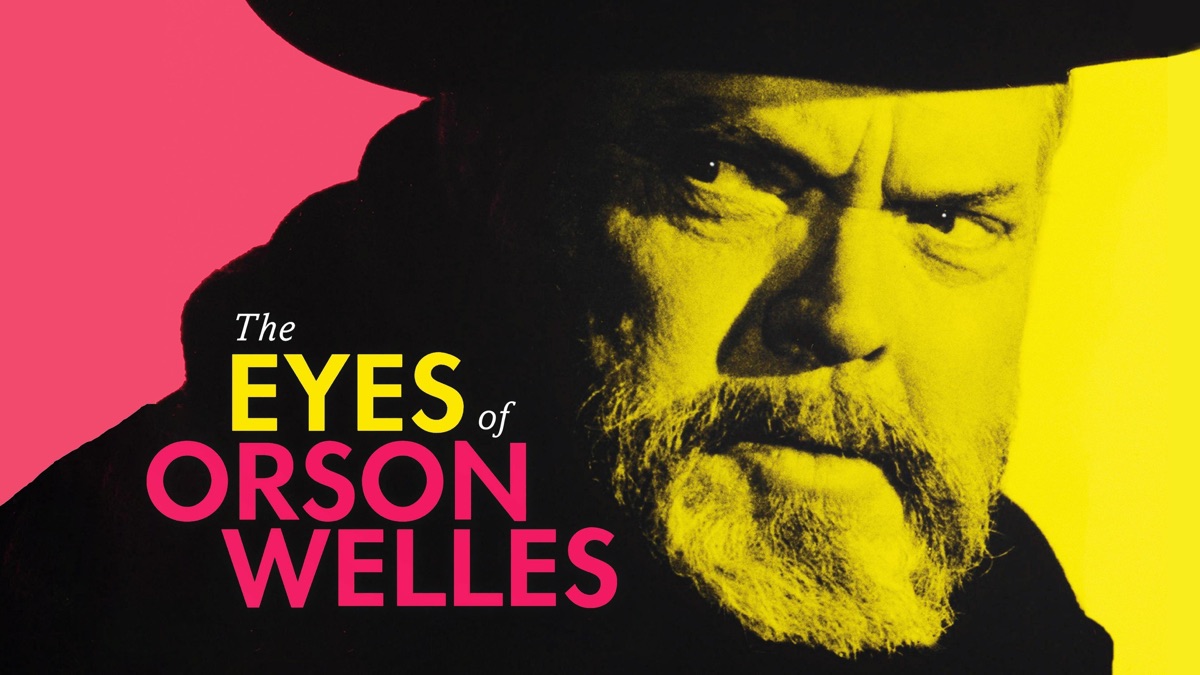 ‎The Eyes of Orson Welles - Apple TV