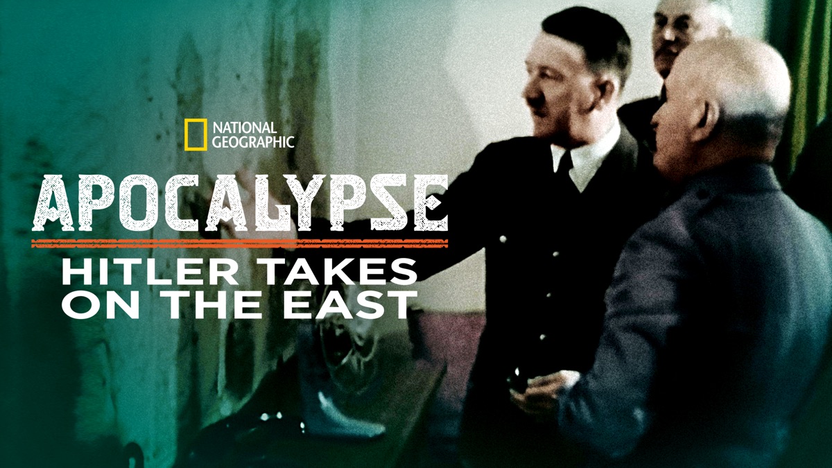 ‎Apocalypse: Hitler Takes on the East - Apple TV