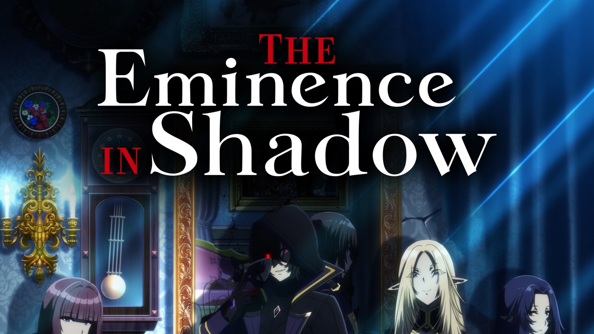 ‎The Eminence in Shadow - Apple TV