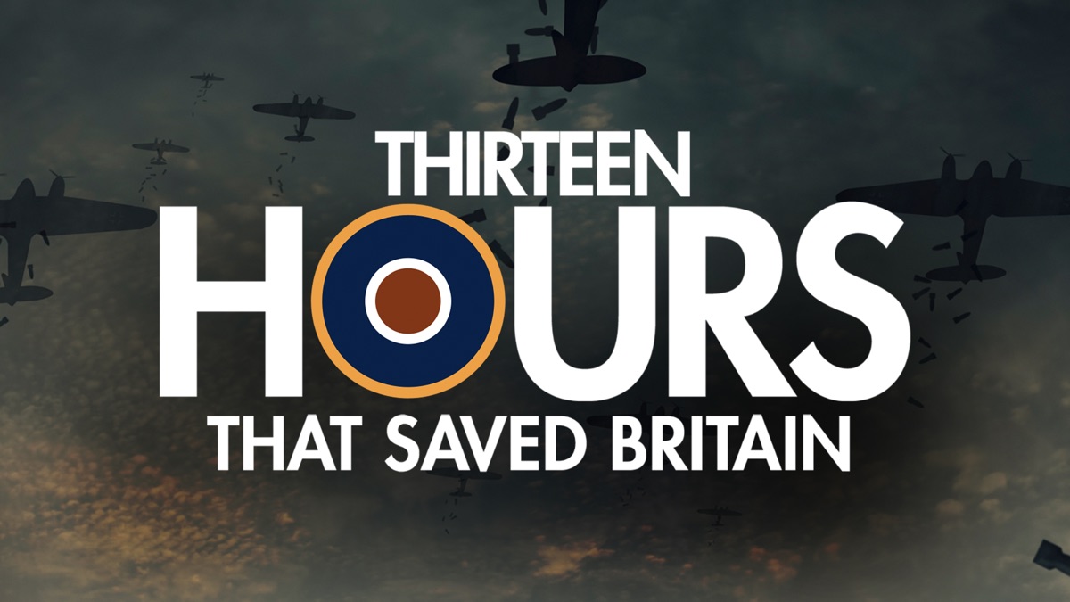 ‎13 Hours that Saved Britain - Apple TV