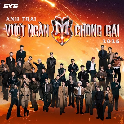 Anh Trai Vượt Ngàn Chông Gai 2026