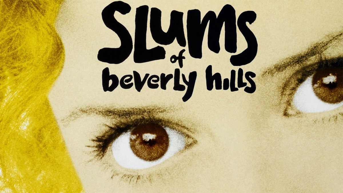 ‎Slums of Beverly Hills - Apple TV