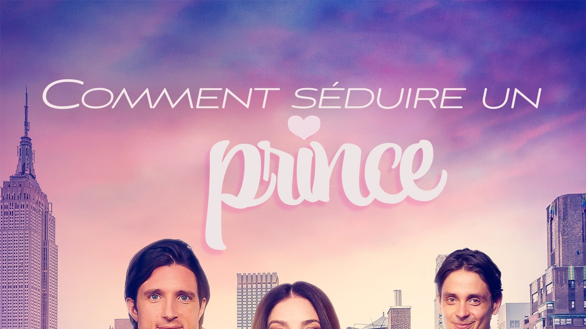 ‎Comment séduire un prince - Apple TV