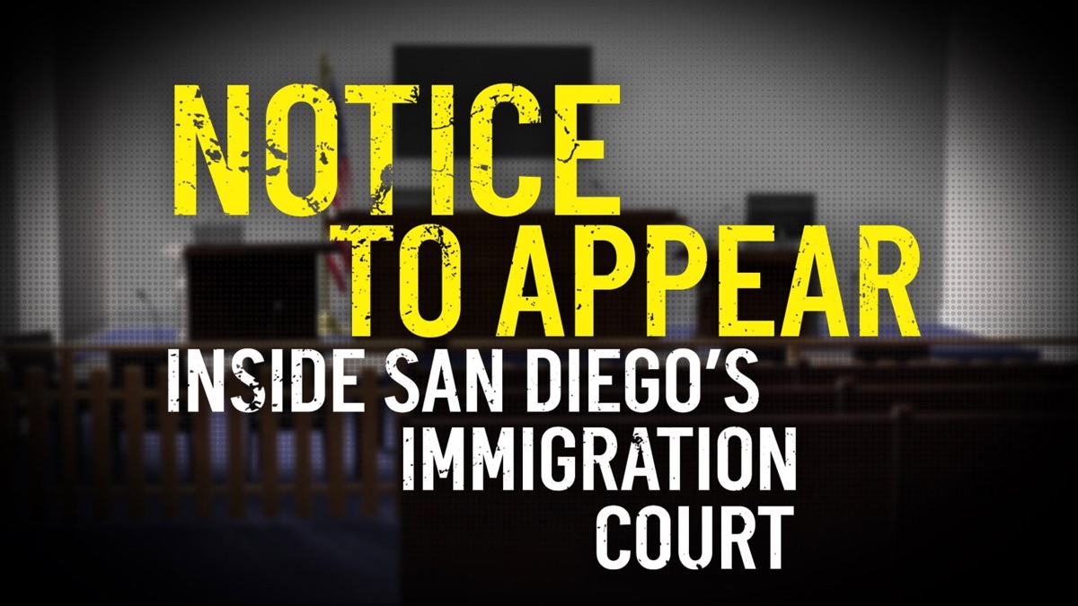 ‎Notice to Appear: Inside San Diego's Immigration Court - Apple TV