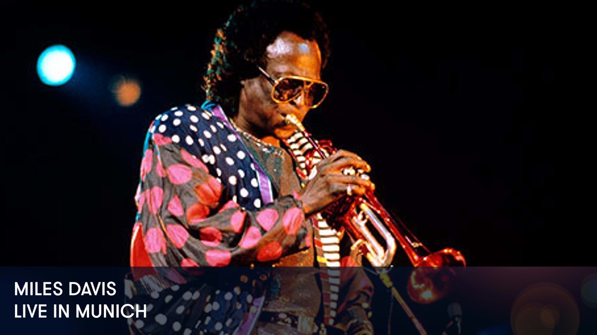 ‎Miles Davis - Live in Munich - Apple TV