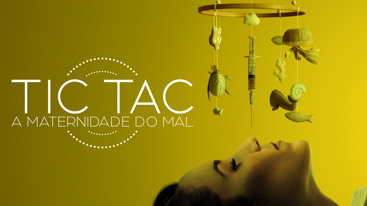 ‎Tic-tac: A Maternidade do Mal - Apple TV