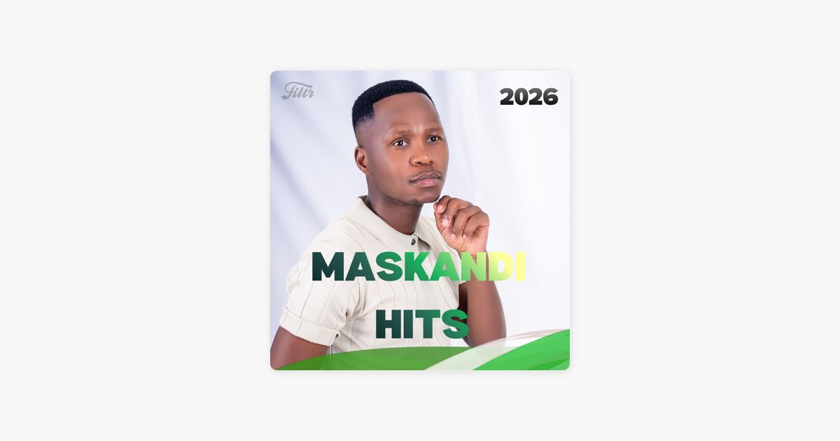 ‎MASKANDI HITS 2026 | Top Songs by Filtr - Apple Music