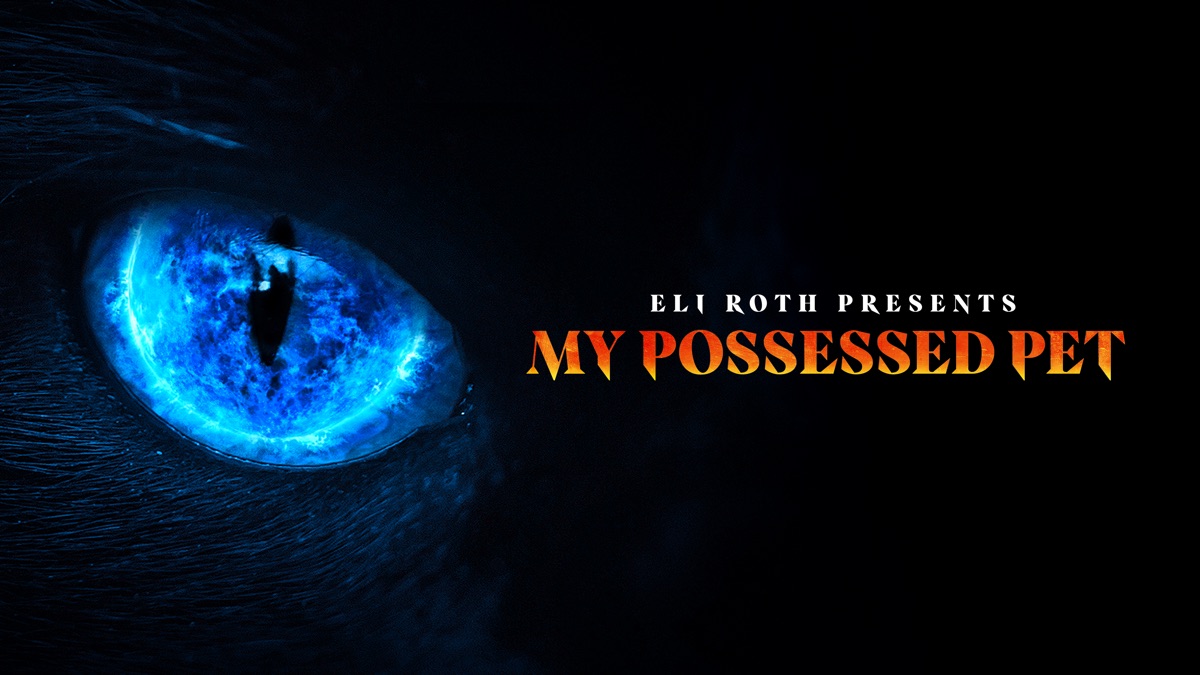 ‎Eli Roth Presents: My Possessed Pet - Apple TV