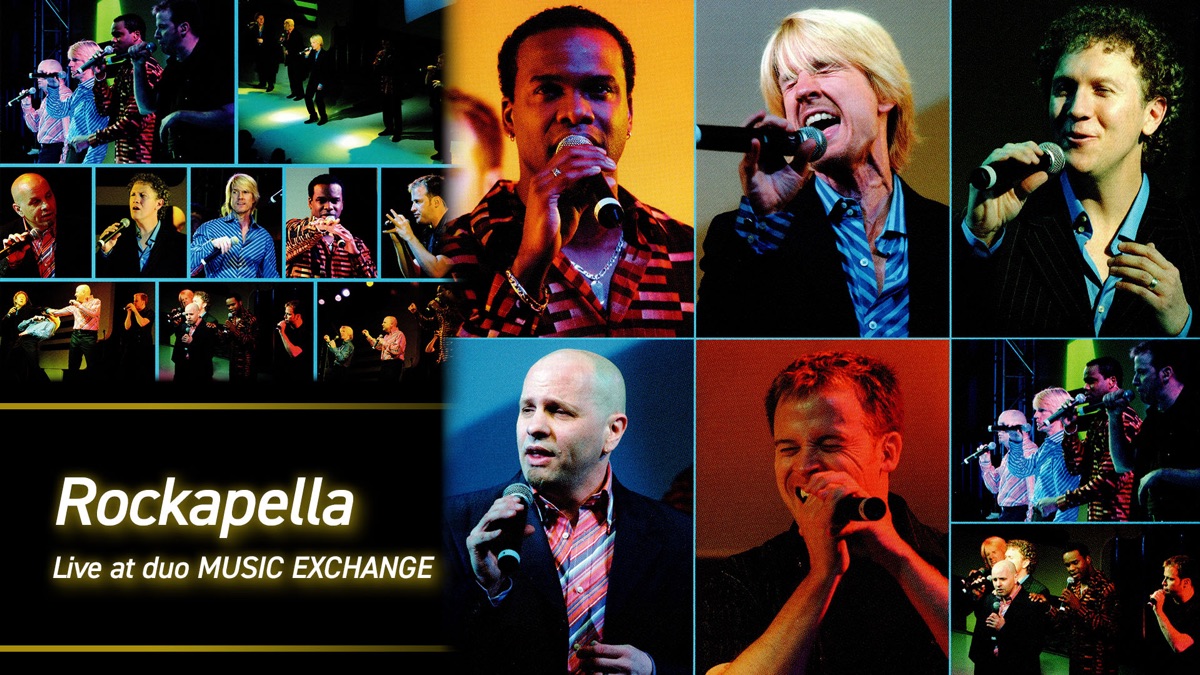 ‎Rockapella Live at duo MUSIC EXCHANGE - Apple TV