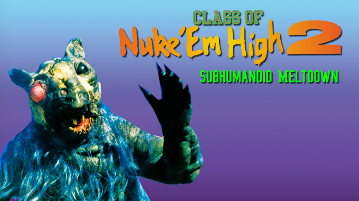 Class Of Nuke Em High Part 2 | The Tube