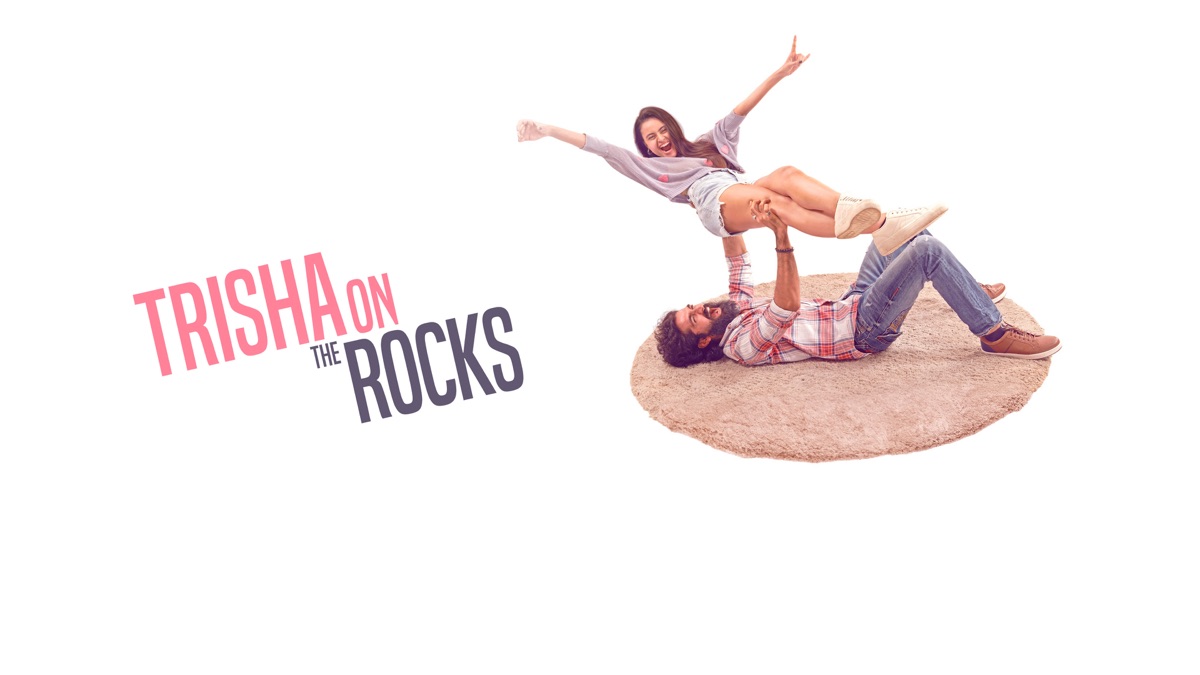 ‎Trisha On The Rocks - Apple TV