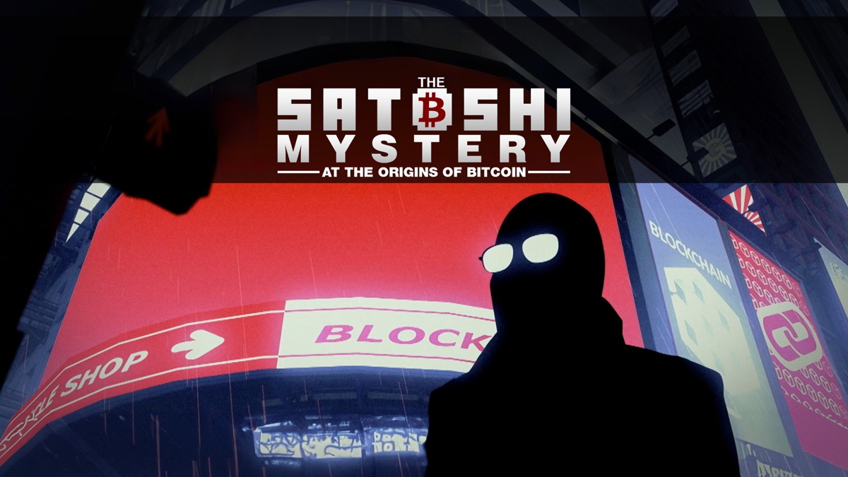 The Satoshi Mystery: The Origins of Bitcoin - Apple TV