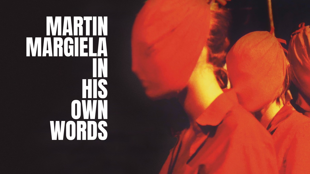 Martin Margiela: In His Own Words - Apple TV