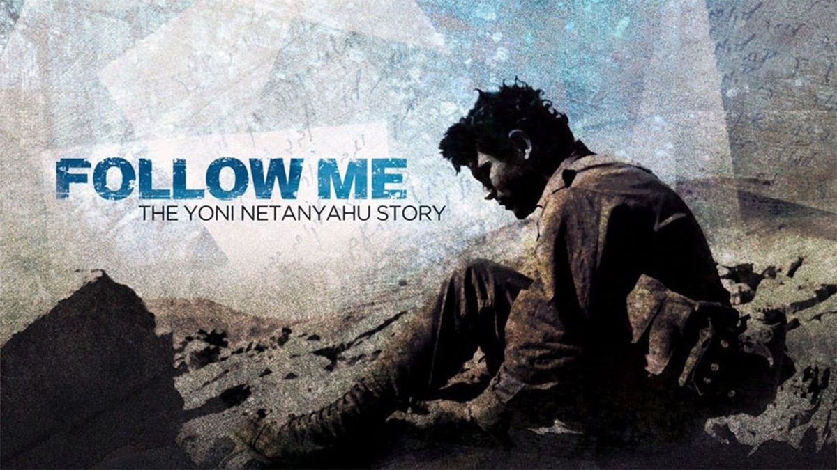 ‎Follow Me The Yoni Netanyahu Story Apple TV