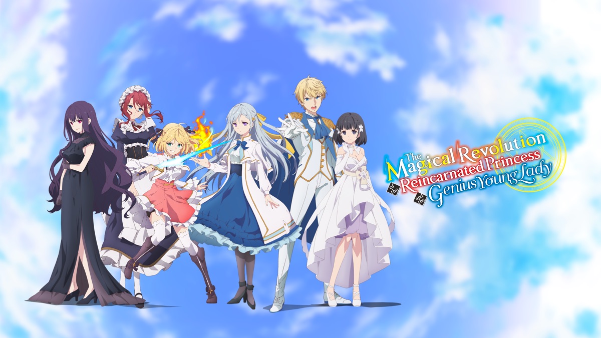 ‎The Magical Revolution of the Reincarnated Princess and the Genius ...
