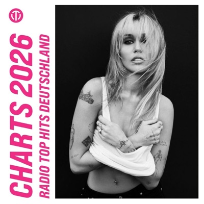 Charts 2026 - Radio Top Hits Deutschland