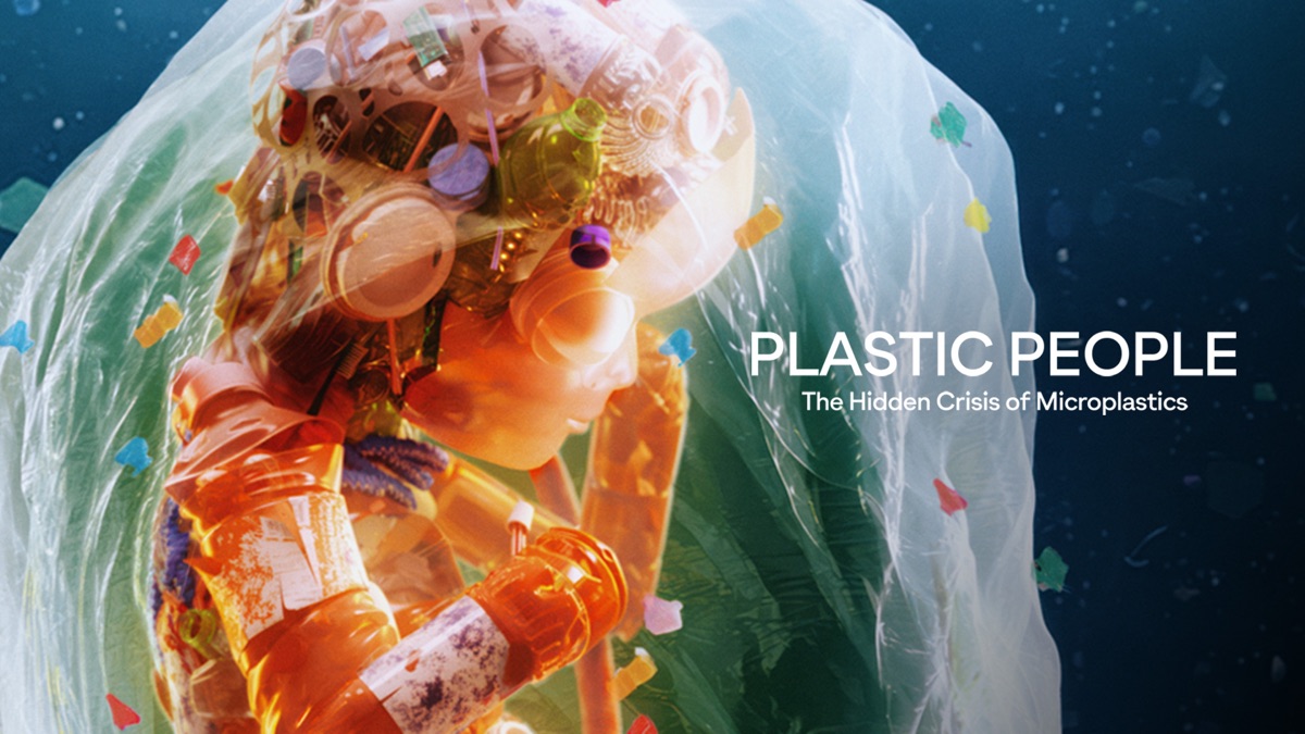 ‎Plastic People: The Hidden Crisis of Microplastics - Apple TV