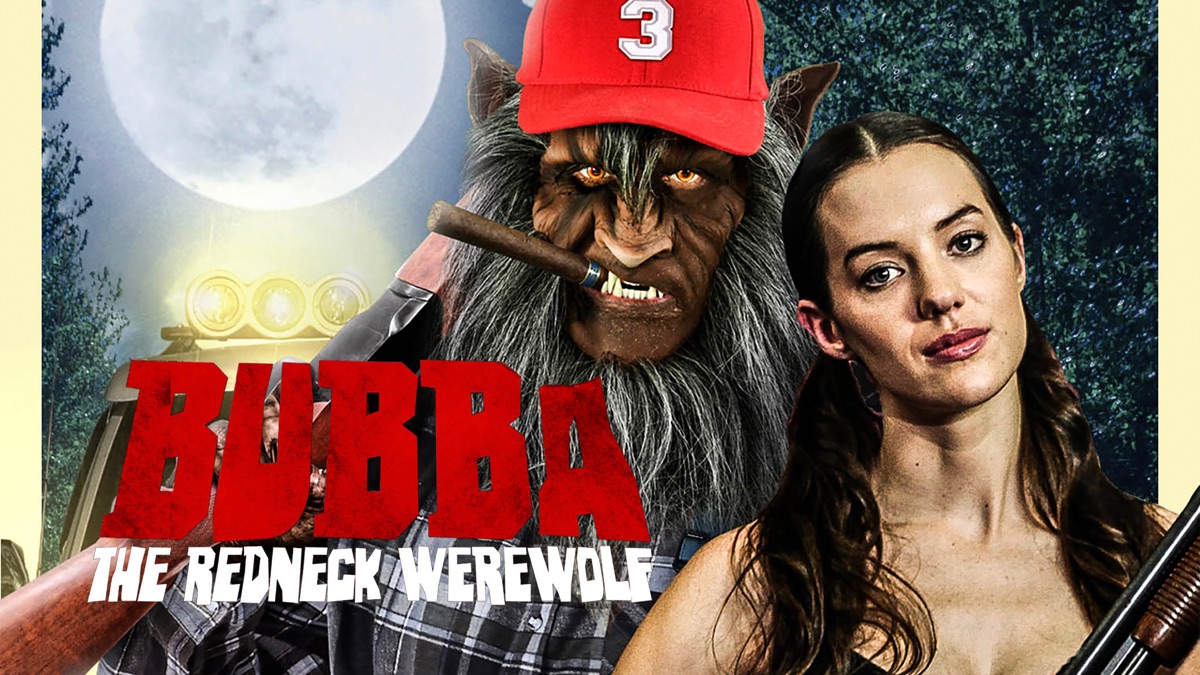 ‎Bubba the Redneck Werewolf - Apple TV