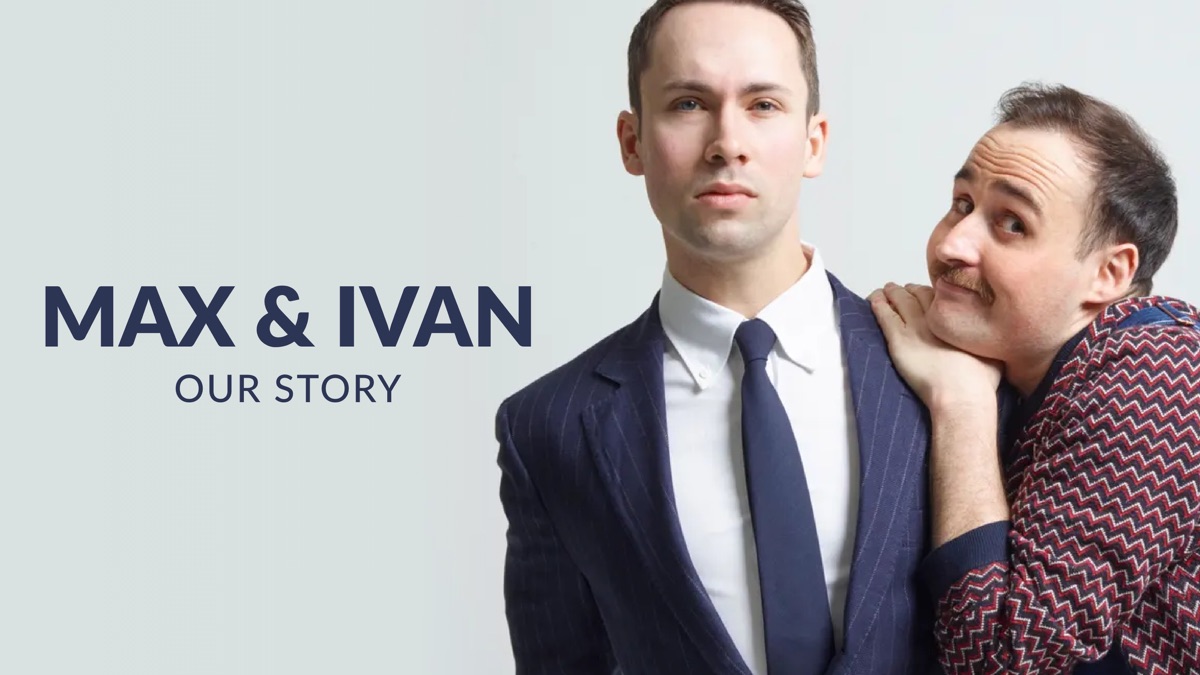 ‎Max & Ivan - Our Story - Apple TV