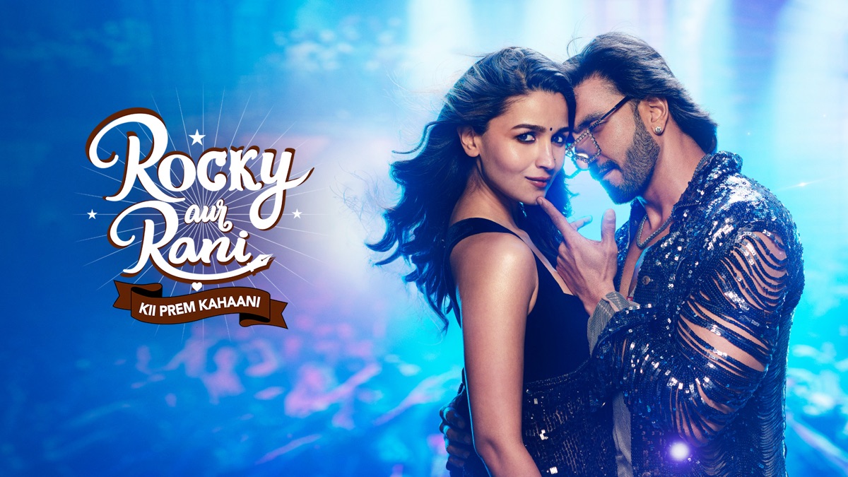 ‎Rocky Aur Rani Kii Prem Kahaani - Apple TV