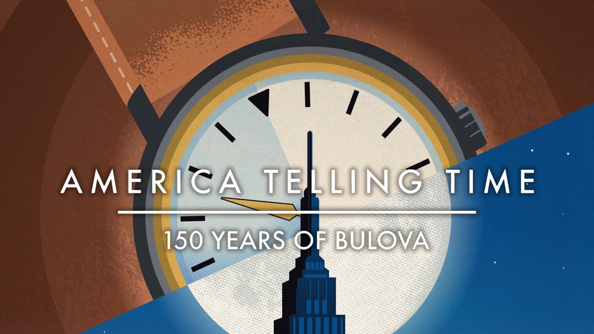 America Telling Time: 150 Years of Bulova》- Apple TV