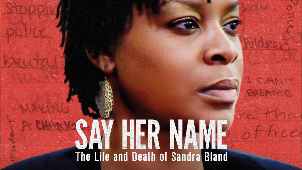 ‎Say Her Name: The Life and Death of Sandra Bland - Apple TV