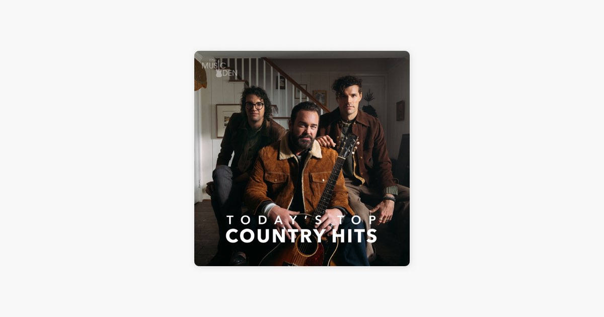 \u200eToday’s Top Country Hits by Themusicden - Apple Music