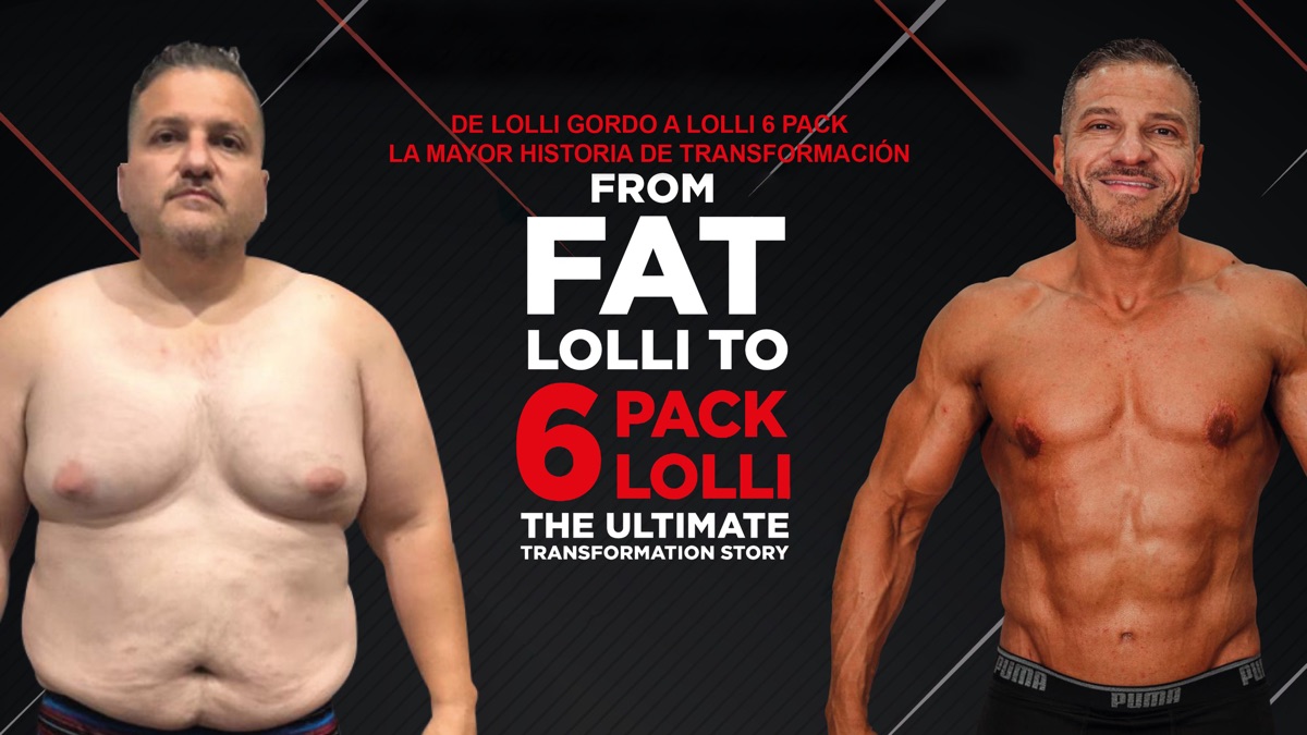 ‎From Fat Lolli to Six Pack Lolli: The Ultimate Transformation Story ...