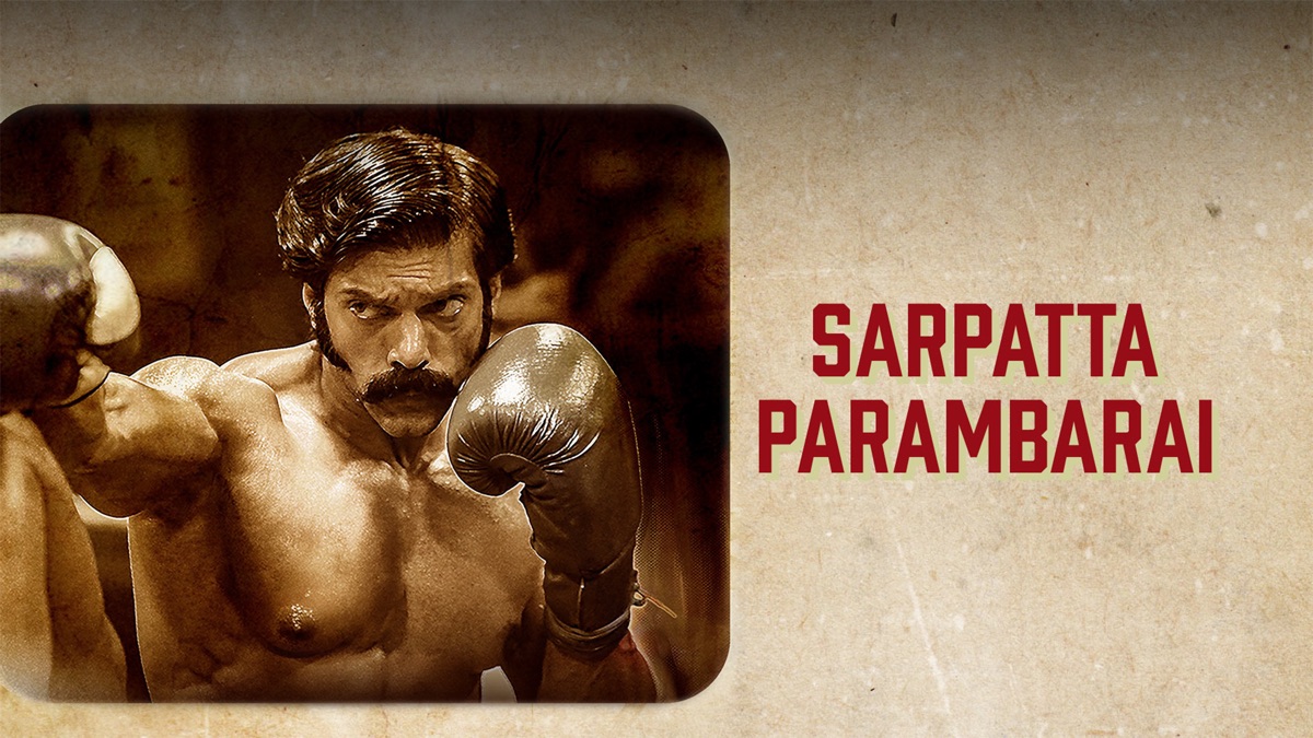 ‎Sarpatta Parambarai - Apple TV