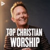 Top Christian Worship 2025