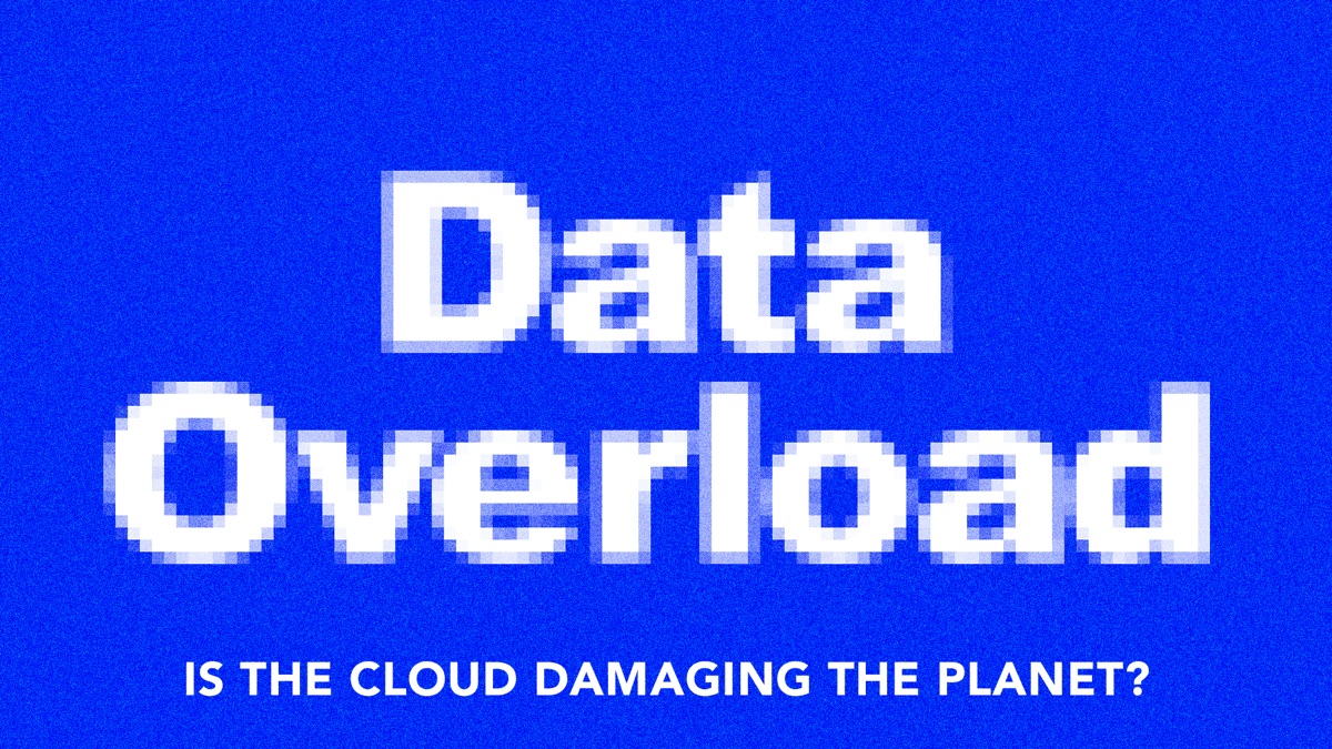 ‎Data Overload: Is the Cloud Damaging the Planet? - Apple TV