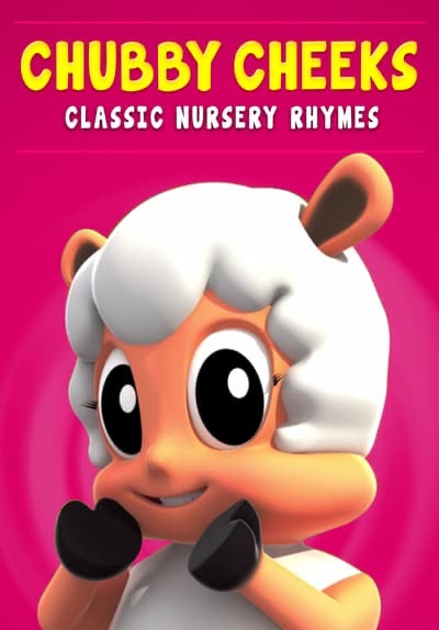 ‎Chubby Cheeks: Classic Nursery Rhymes - Apple TV