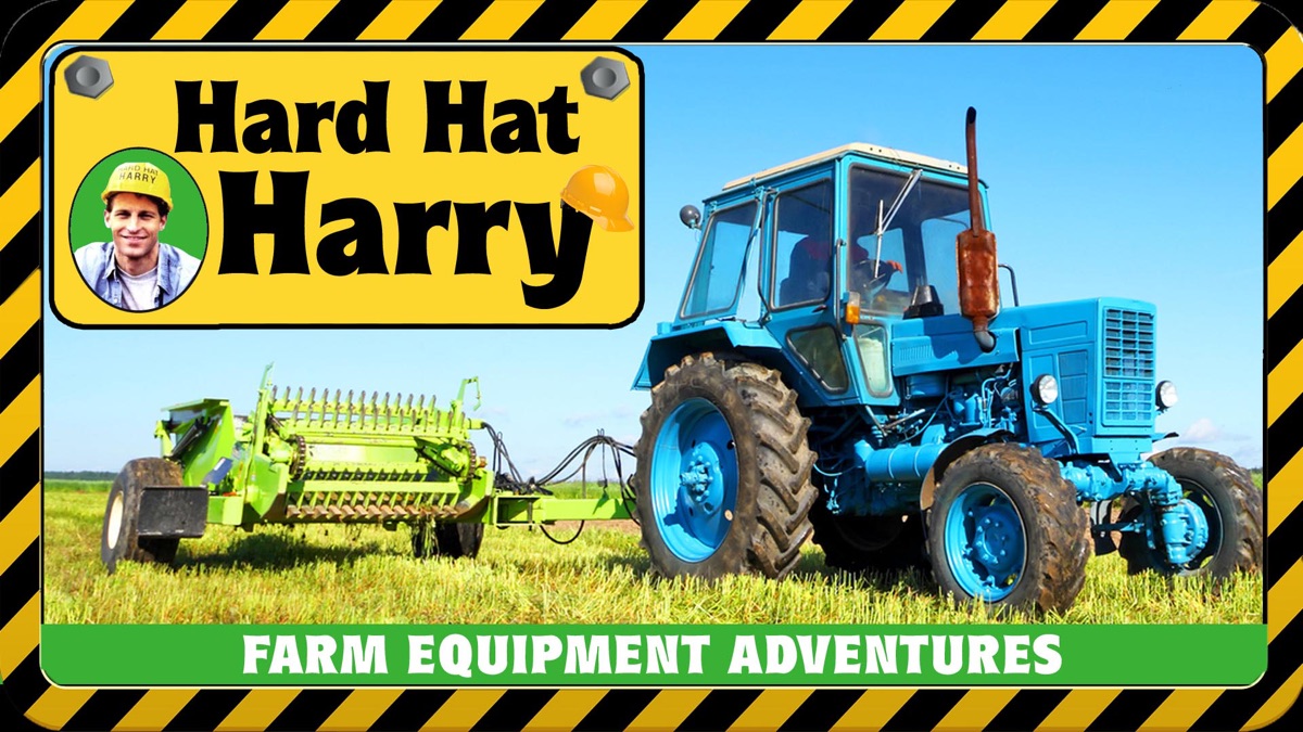Hard Hat Harry Farm Equipment Adventures Apple TV