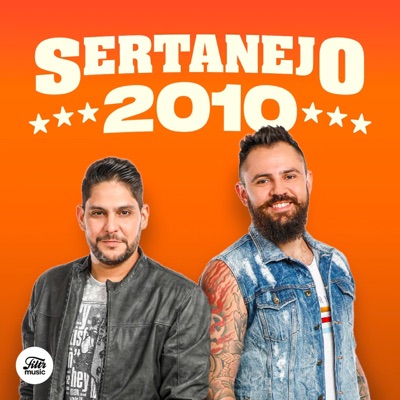 Sertanejo Antigo 🏆 2010/2013/2015/2016/2018