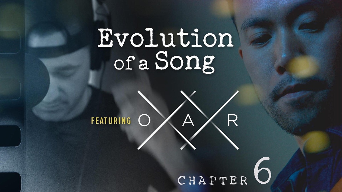 O.A.R. - 6. Evolution of a Song: O.A.R. - Apple TV
