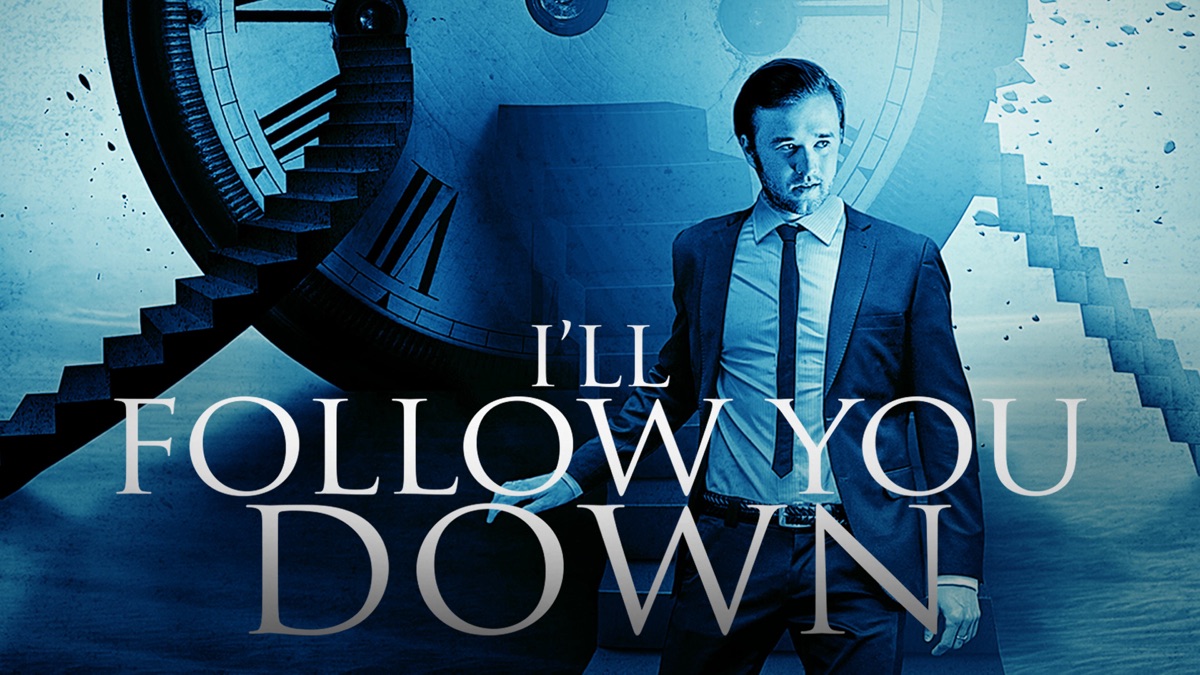 I'll Follow You Down - Apple TV