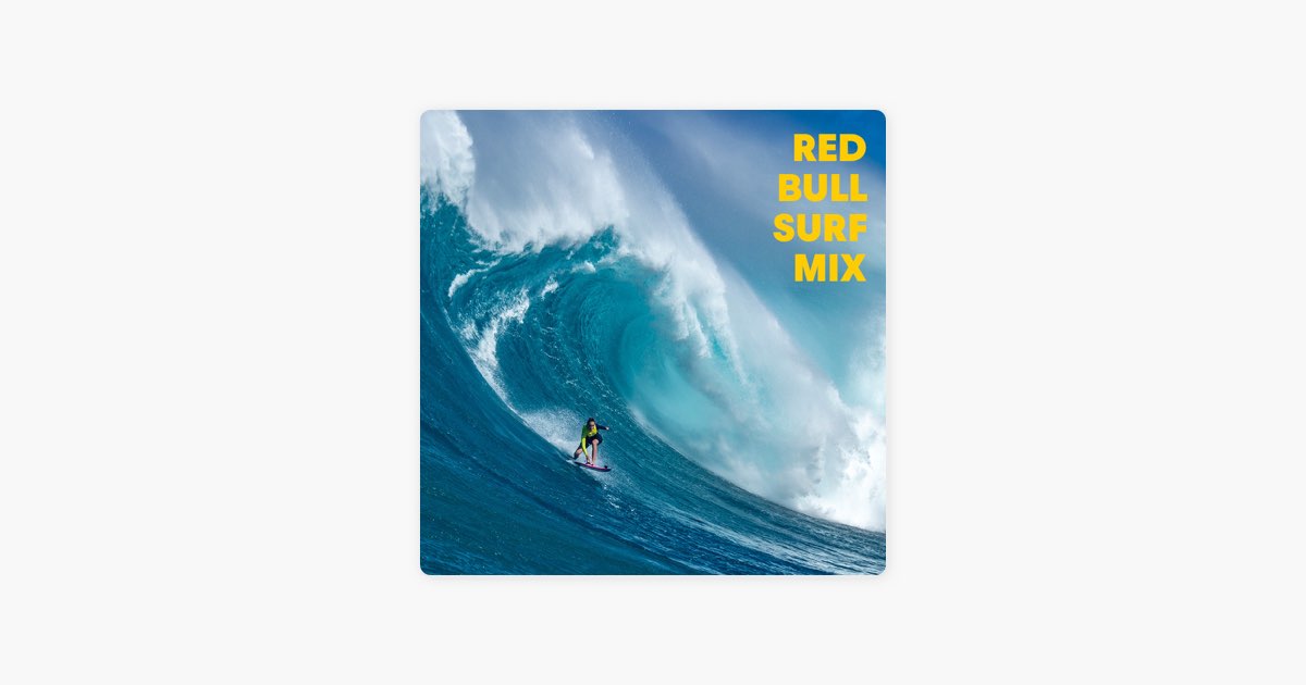 ‎Red Bull Surf Mix by Red Bull - Apple Music