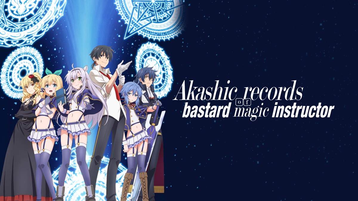 Akashic Records of Bastard Magic Instructor - Apple TV