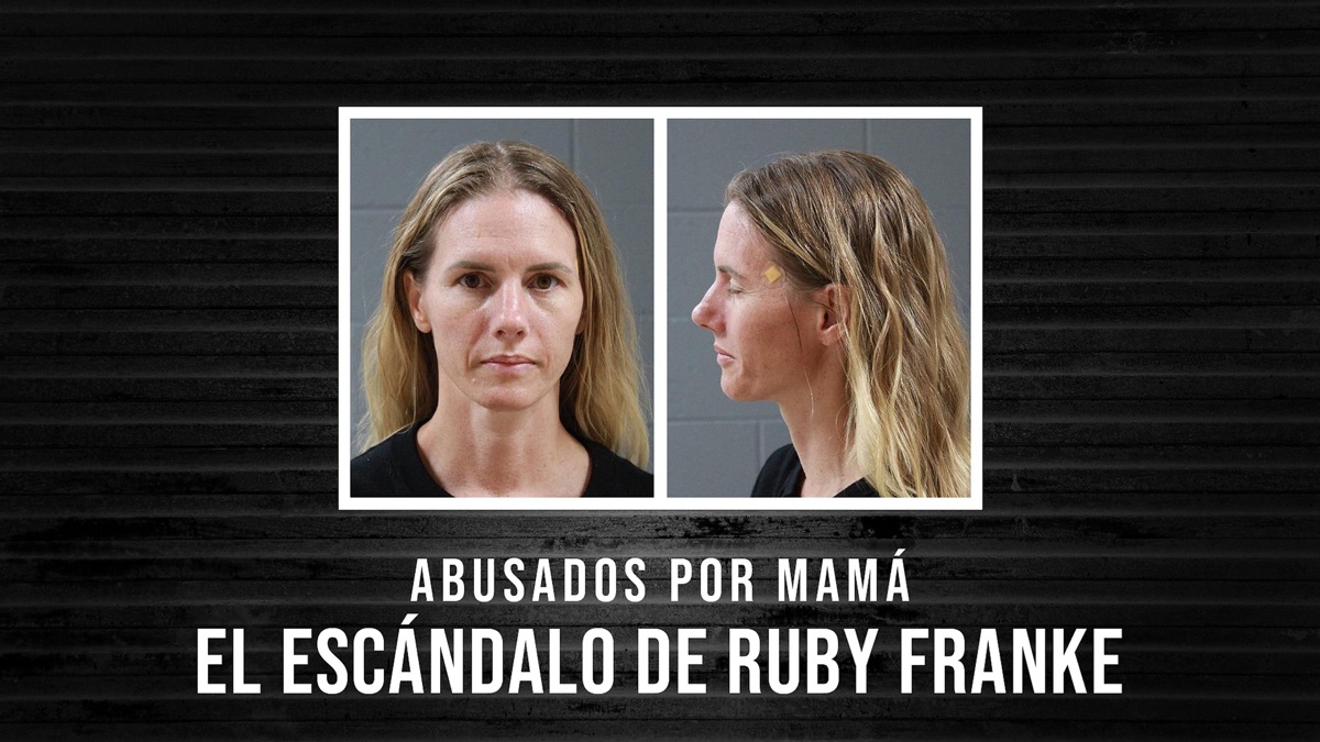 ‎Abusados por mamá: El escándalo de Ruby Franke - Apple TV