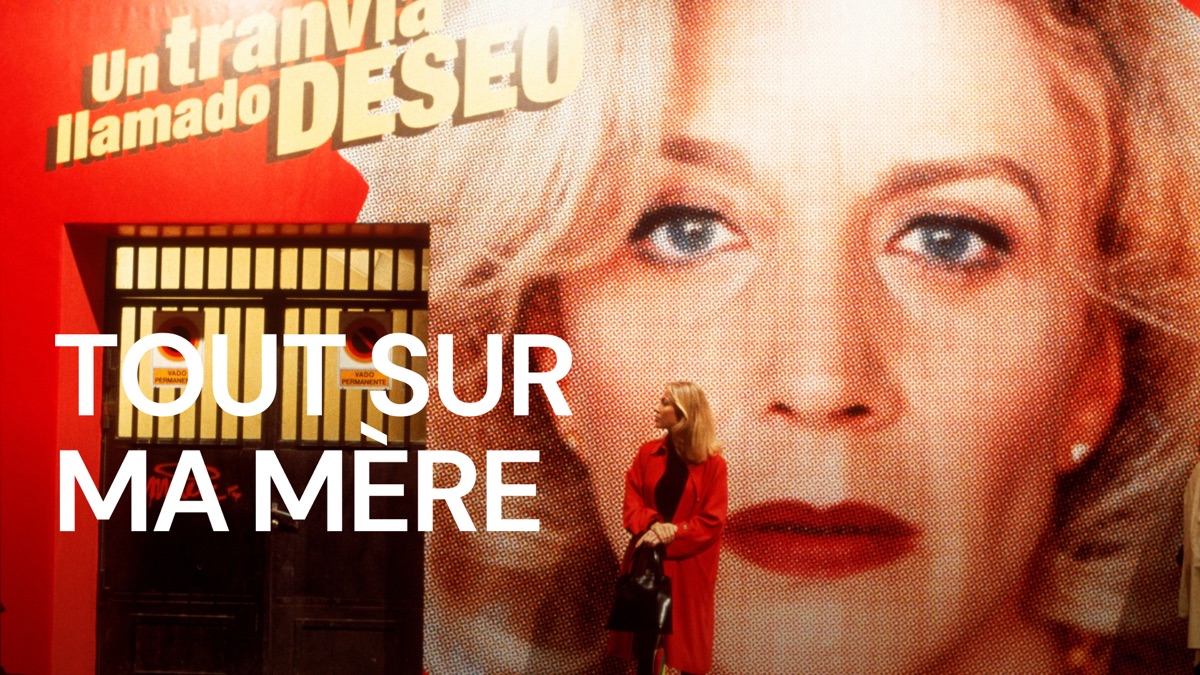 ‎Tout sur ma mère - Apple TV