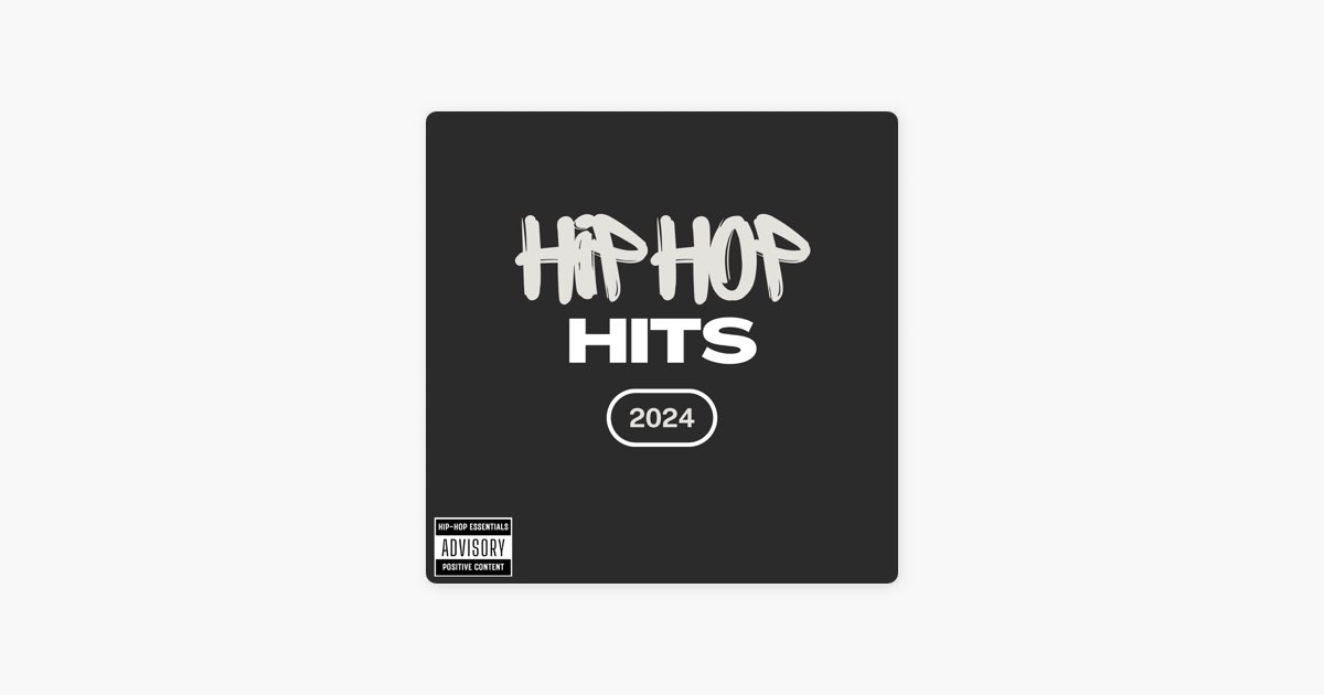 ‎Hip Hop Hits 2024 by Digster Global Apple Music