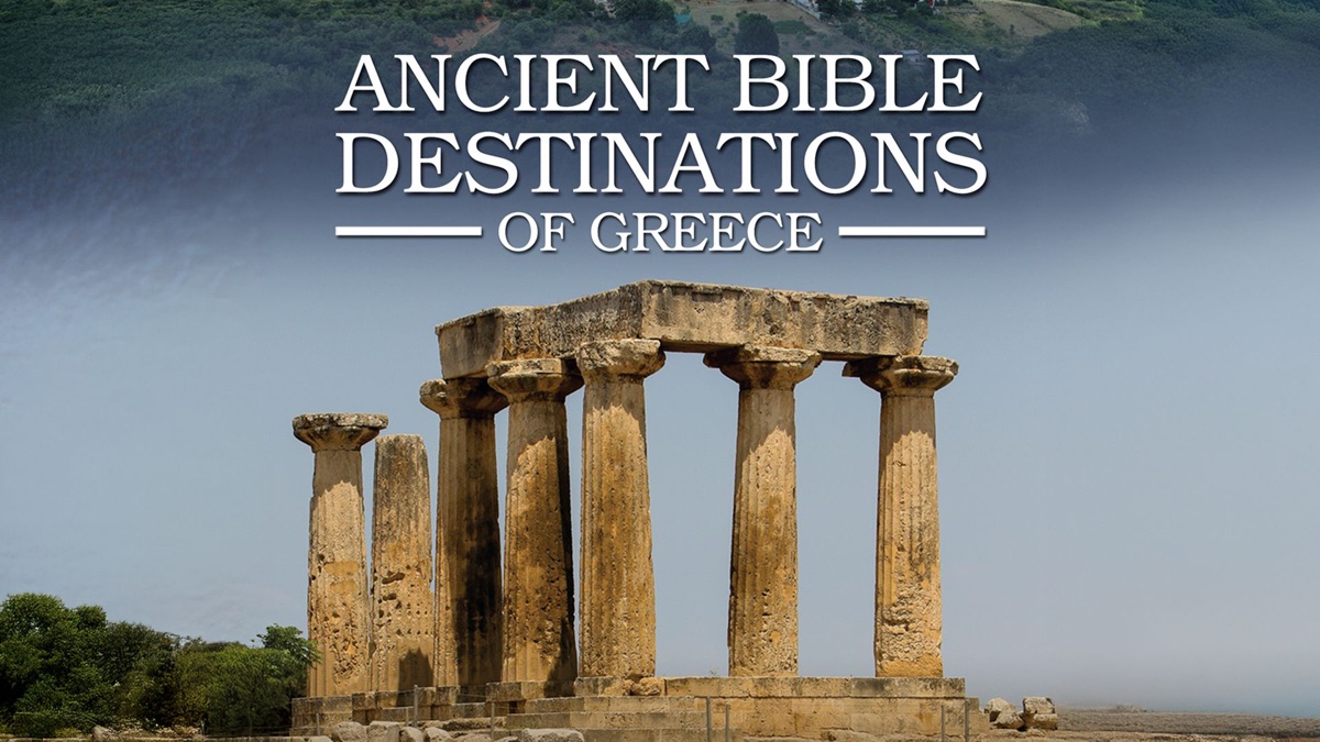 Ancient Bible Destinations of Greece - Apple TV (UK)