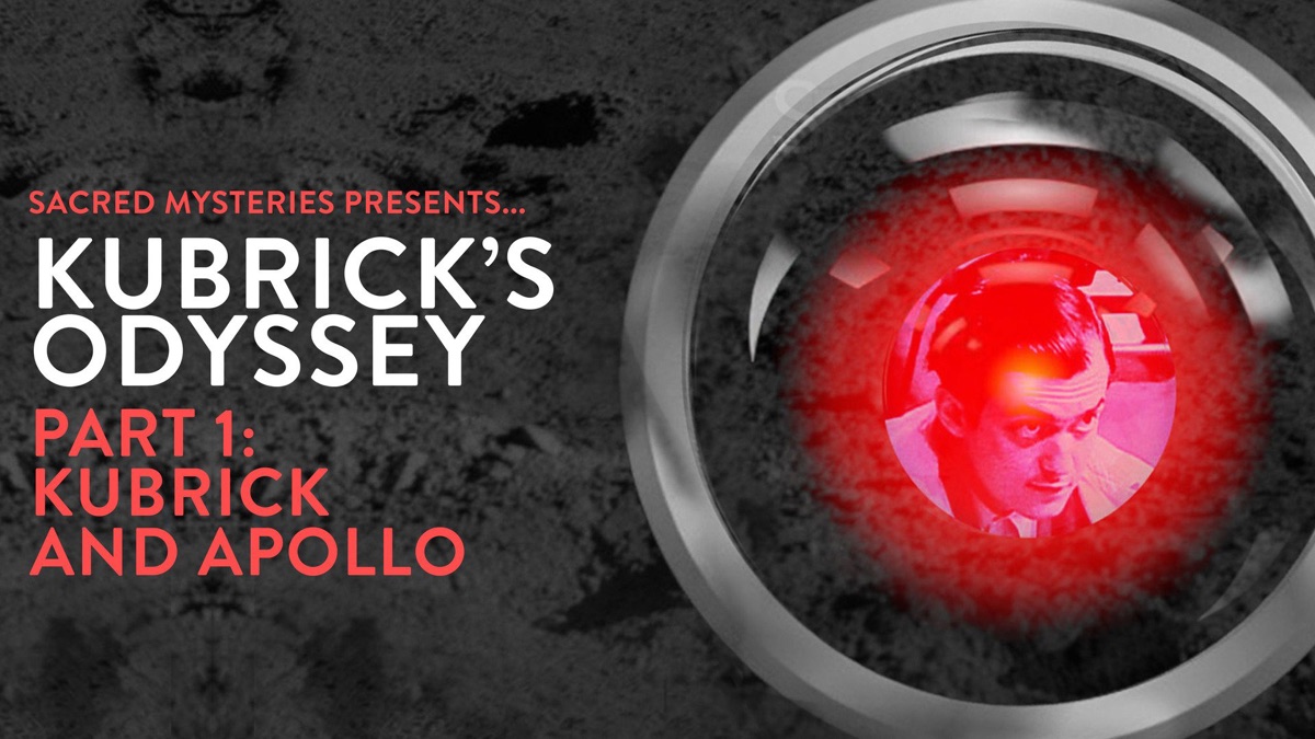 Kubrick's Odyssey: Secrets Hidden in the Films of Stanley Kubrick