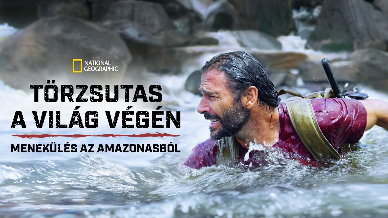 Törzsutas a világ végén: Menekülés az Amazonasból