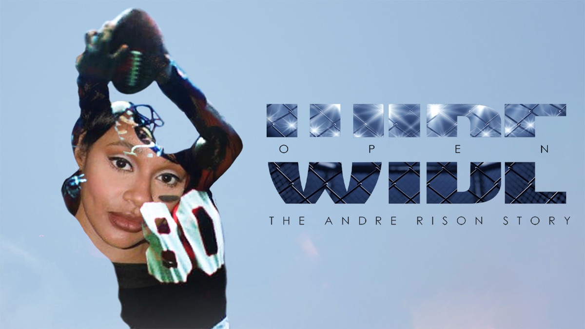 ‎Wide Open: The Andre Rison Story – Apple TV