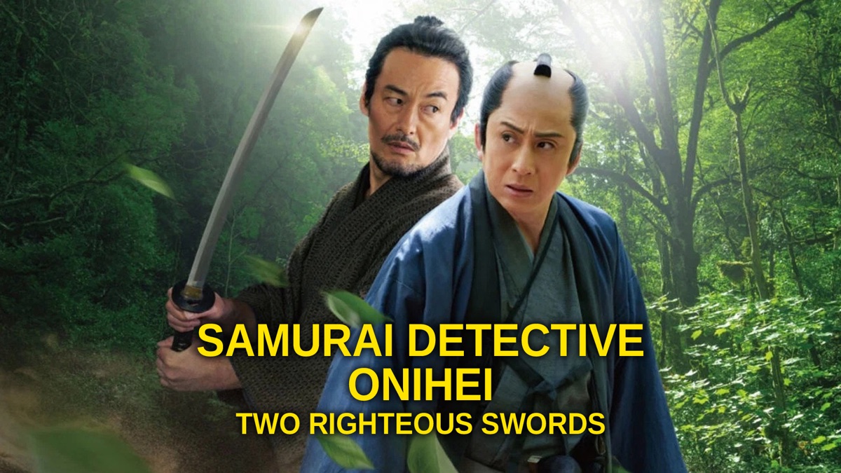 ‎Samurai Detective Onihei: Two Righteous Swords - Apple TV