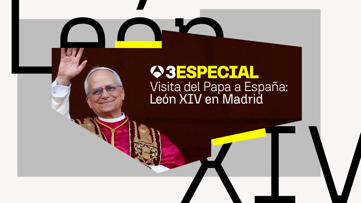 ‎Especial visita del Papa a España: León XIV en Madrid - Apple TV