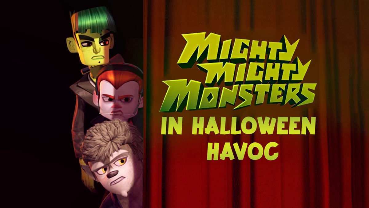 Mighty Mighty Monsters in Halloween Havoc - Apple TV