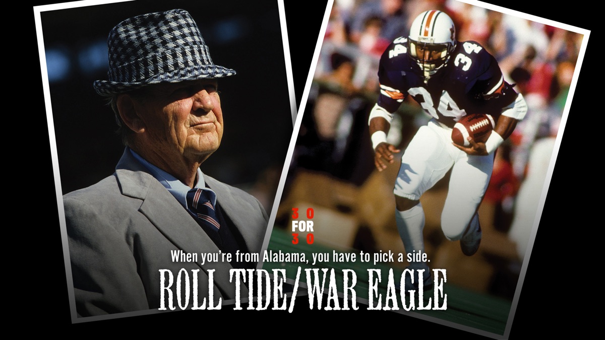 30 For 30 Roll Tide War Eagle Watch Online