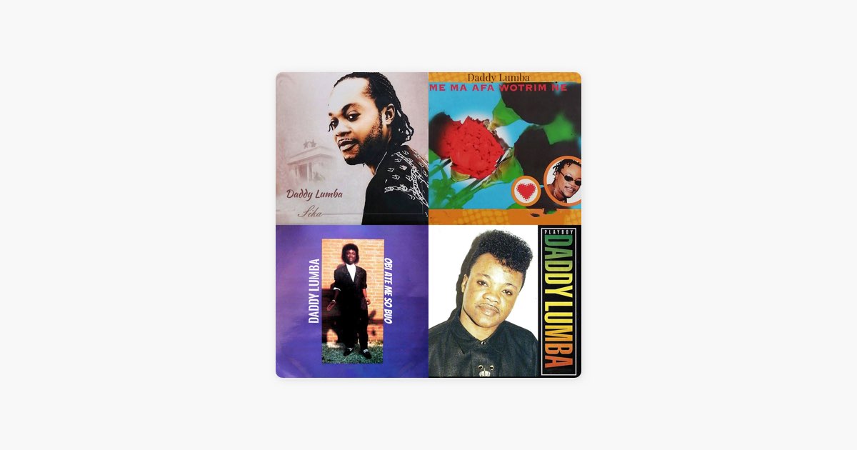 ‎Daddy Lumba Essentials - Playlist - Apple Music